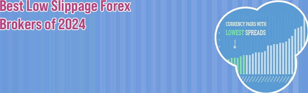 Low spread forex broker list